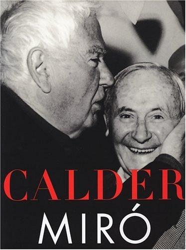 Copertina di CALDER, MIRO; ED. BY ELIZABETH HUTTON TURNER