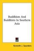 Copertina di Buddhism and Buddhists in southern Asia