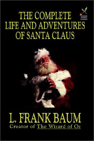 Copertina di The Complete Life and Adventures of Santa Claus