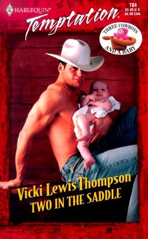 Copertina di Two In The Saddle (Three Cowboys & A Baby)