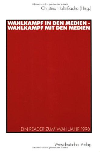 Copertina di Wahlkampf in Den Medien, Wahlkampf MIT Den Medien