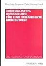 Copertina di Journalistenausbildung für eine veränderte Medienwelt