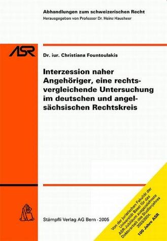 Copertina di Interzession naher Angehöriger, eine rechtsvergleichende Untersuchung im deutschen und angelsächsischen Rechtskreis