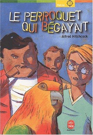 Copertina di Le Perroquet qui bégayait
