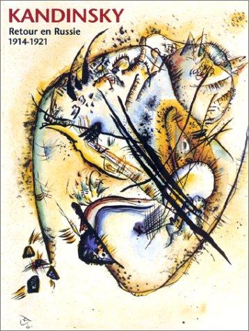 Copertina di Kandinsky, retour en Russie, 1914-1921