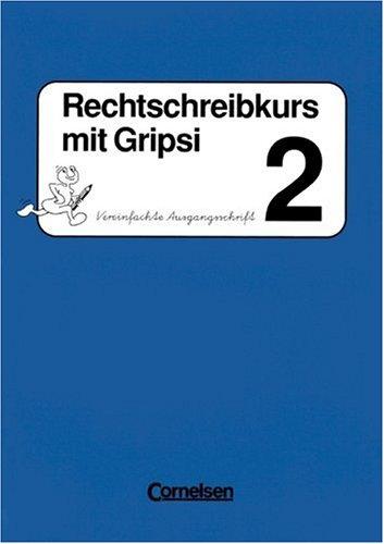 Copertina di Rechtschreibkurs mit Gripsi, Grundschule, neue Rechtschreibung, 2. Schuljahr