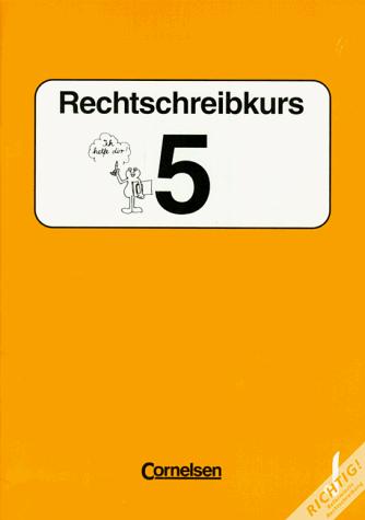 Copertina di Rechtschreibkurs, Sekundarstufe I, neue Rechtschreibung, 5. Schuljahr