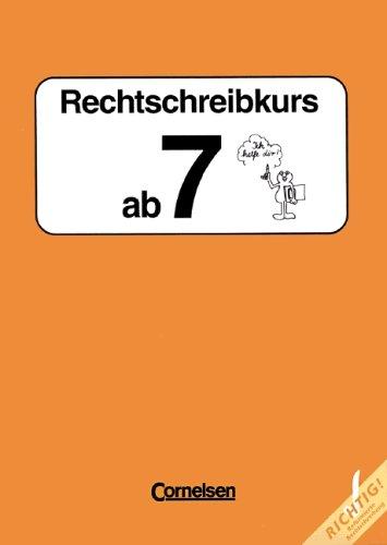 Copertina di Rechtschreibkurs, Sekundarstufe I, neue Rechtschreibung, Ab 7. Schuljahr