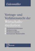 Copertina di Vertrags- und Verfahrensrecht der Wirtschaftsmediation