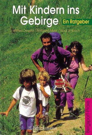Copertina di Mit Kindern ins Gebirge. Ein Ratgeber.