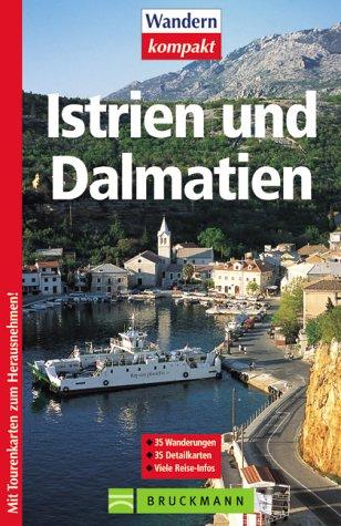 Copertina di Istrien und Dalmatien. 35 Wanderungen. Viele Reise- Infos