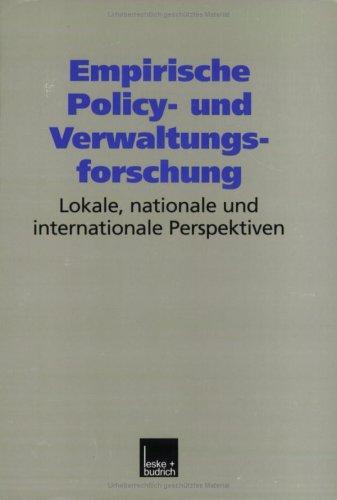 Copertina di Empirische Policy- und Verwaltungsforschung. Lokale, nationale und internationale Perspektiven