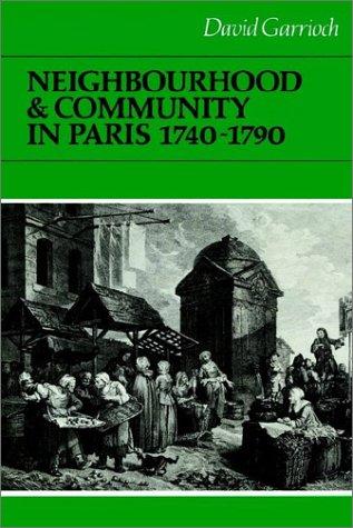 Copertina di Neighbourhood and Community in Paris, 17401790
