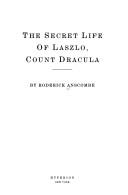 Copertina di The secret life of Laszlo, Count Dracula