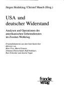 Copertina di USA und deutscher Widerstand: Analysen und Operationen des amerikanischen Geheimdienstes im Zweiten Weltkrieg (German Edition)