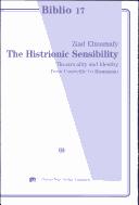 Copertina di The Histrionic sensibility