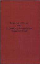 Copertina di Symposium on fatigue and Symposium on human factors in equipment design