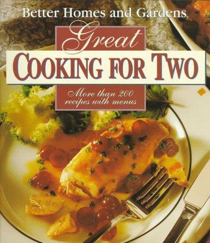 Copertina di Better homes and gardens great cooking for two