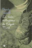 Copertina di El Vida Milagrosa De Edgar Mint