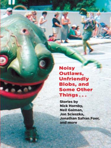 Copertina di Noisy Outlaws, Unfriendly Blobs, and Some Other Things . .