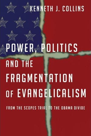 Copertina di Power, Politics and the Fragmentation of Evangelicalism