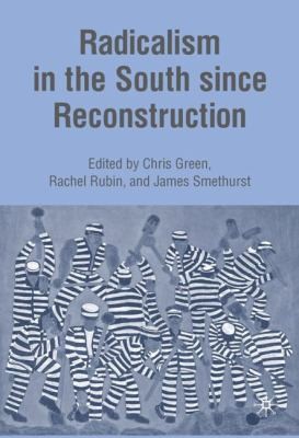 Copertina di Radicalism In The South Since Reconstruction