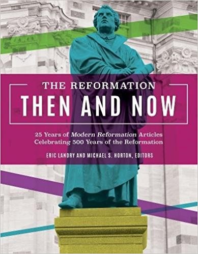 Copertina di The Reformation, Then and Now