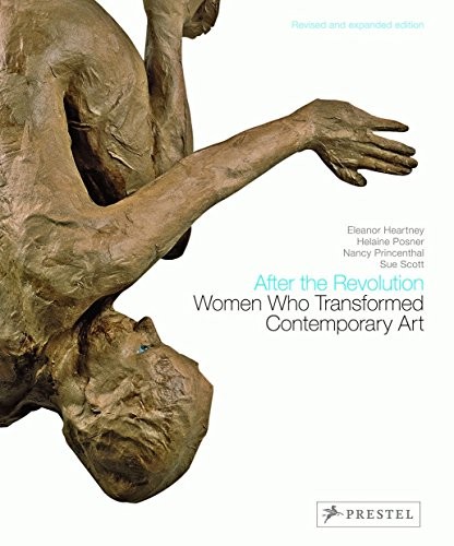 Copertina di After the Revolution: Women Who Transformed Contemporary Art--Revised and Expanded Edition
