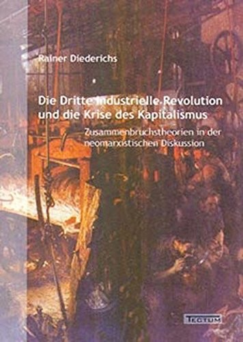 Copertina di Die dritte industrielle Revolution und die Krise des Kapitalismus
