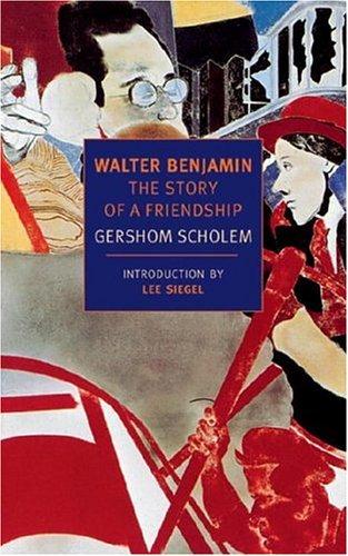 Copertina di Walter Benjamin : the story of a friendship