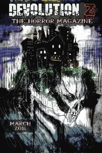 Copertina di Devolution Z March 2016: The Horror Magazine (Volume 8)