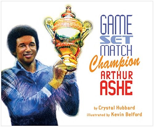 Copertina di Game, set, match, champion Arthur Ashe