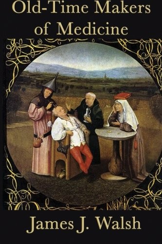 Copertina di Old-Time Makers of Medicine