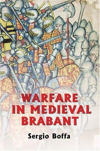 Copertina di Warfare in Medieval Brabant, 1356-1406 (Warfare in History)