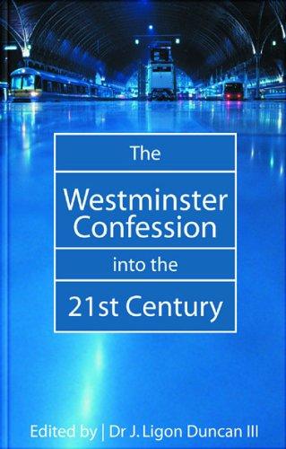 Copertina di The Westminster Confession into the 21st Century, Vol. 1