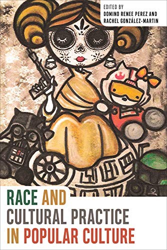 Copertina di Race and Cultural Practice in Popular Culture