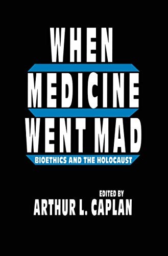 Copertina di When medicine went mad