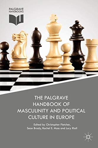 Copertina di The Palgrave Handbook of Masculinity and Political Culture in Europe