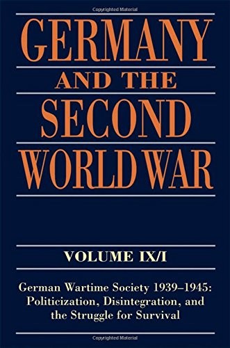 Copertina di Germany and the Second World War : Volume IX/I : German Wartime Society 1939-1945