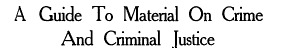 Copertina di A Guide to Material on Crime and Criminal Justice